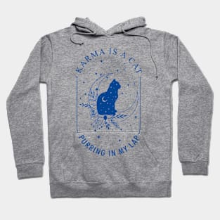 Karma Is A Cat Purring In My Lap Midnights Cat Lovers Hoodie